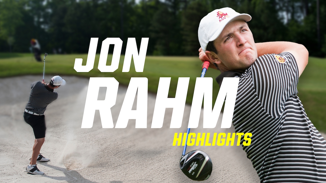Jon Rahm's college golf highlights at Arizona State